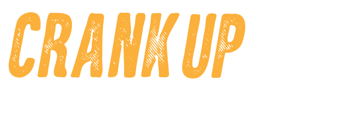Crank Up The Fun